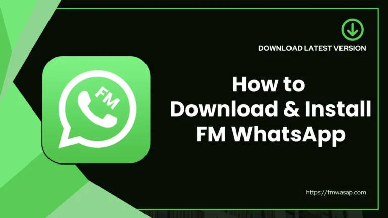 How to Download and Install FM WhatsApp